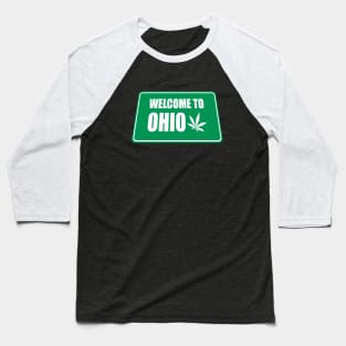 Welcome to Ohio Road Sign Cannabis Baseball T-Shirt